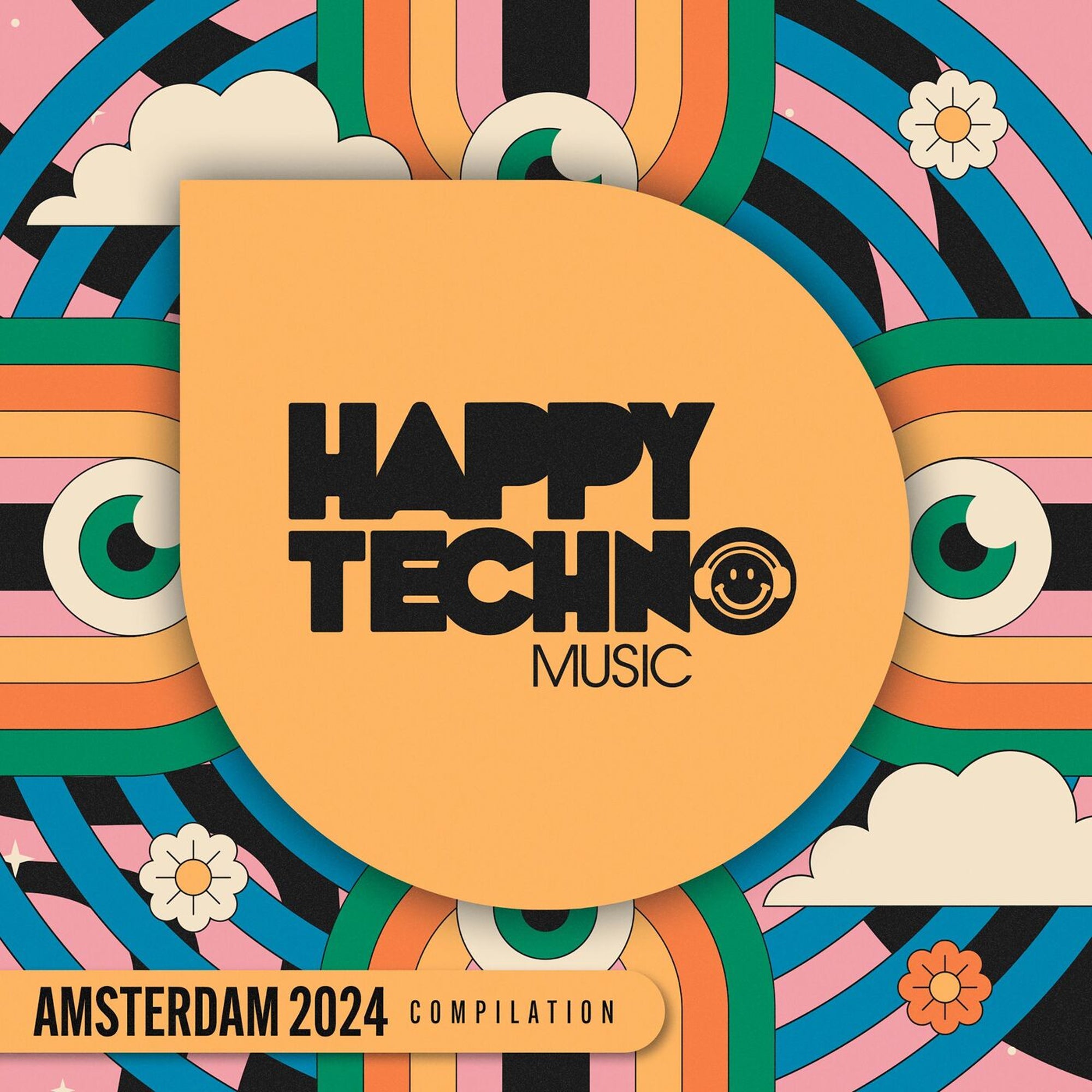 image cover: VA - Amsterdam 2024 on Happy Techno Music