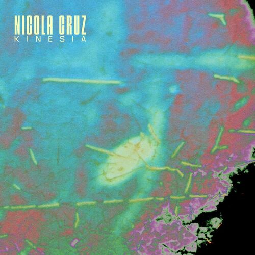 image cover: Nicola Cruz - Kinesia on Nous'klaer Audio