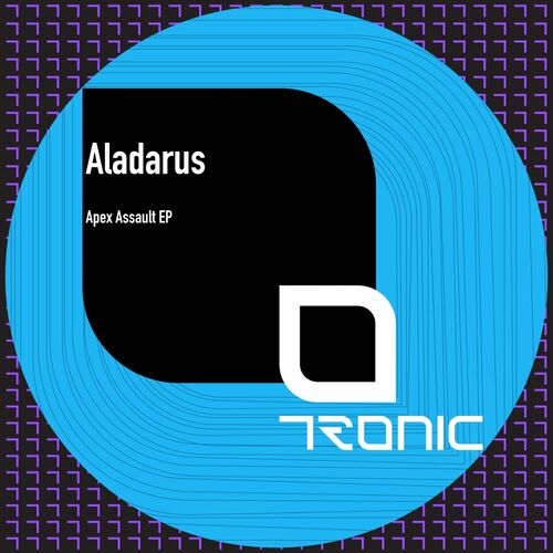 image cover: Aladarus - Apex Assault EP on Tronic