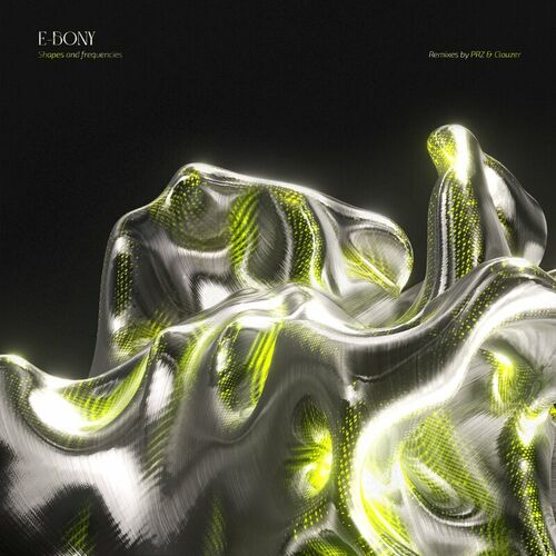 image cover: E-Bony - Shapes and Frequencies on (Distant Gaze)