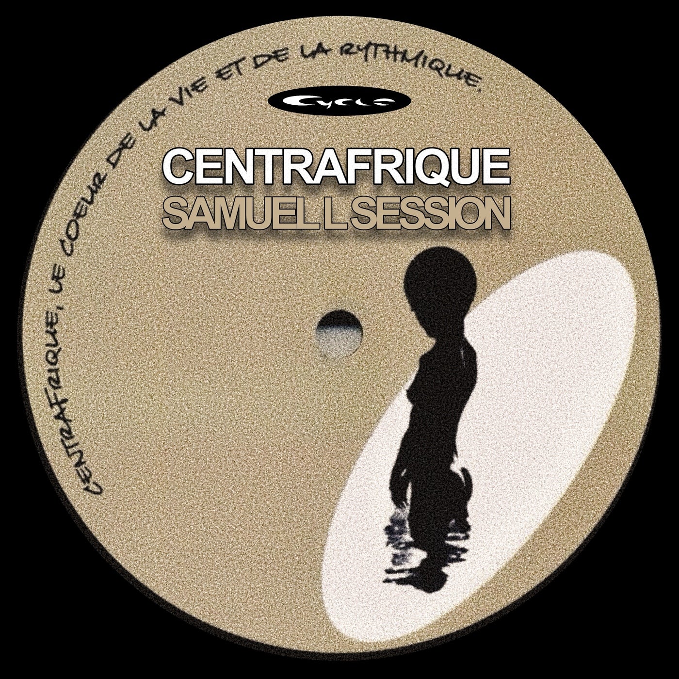 image cover: Samuel L Session - Centrafrique on Cycle