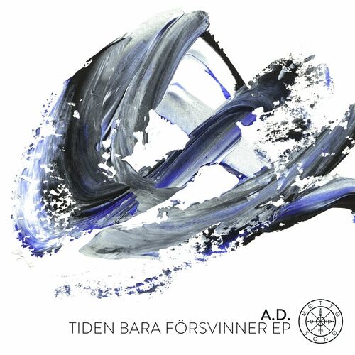 image cover: A.D. - Tiden Bara Forsvinner EP on Motto Sono