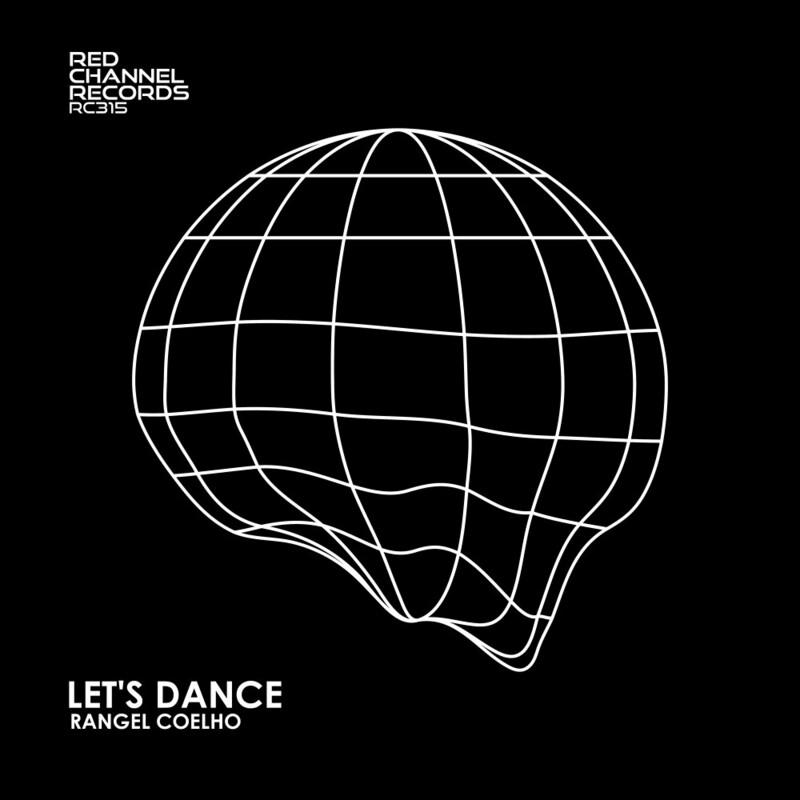 image cover: Rangel Coelho - Let's Dance on RED CHANNEL RECORDS