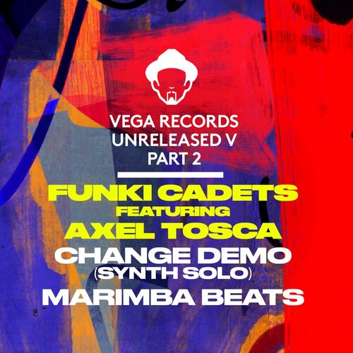 Release Cover: Vega Records Unreleased V, Pt. 2 Download Free on Electrobuzz