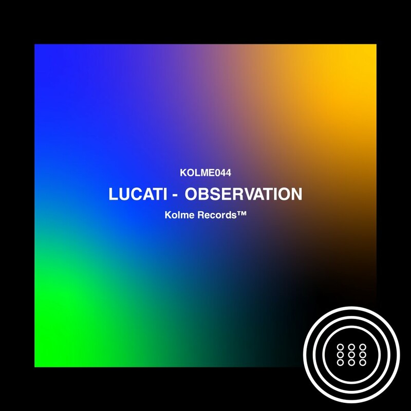 image cover: Lucati - OBSERVATION on Kolme Records