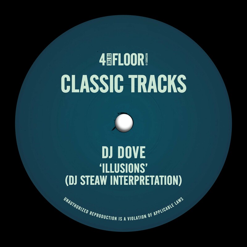 image cover: DJ Dove - Illusions (DJ Steaw Interpretation) on 4 To The Floor Records