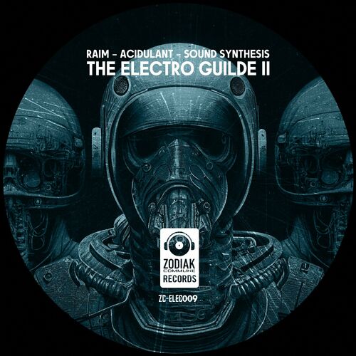 image cover: Sound Synthesis - The Electro Guilde II on Zodiak Commune Records