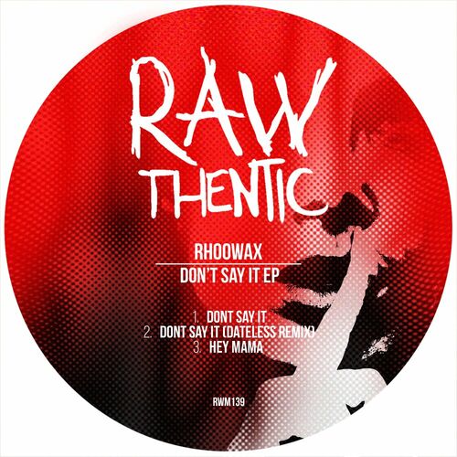 Release Cover: Don't Say It EP Download Free on Electrobuzz