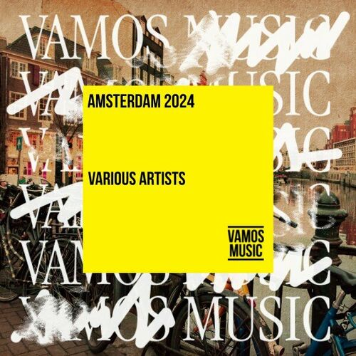 image cover: Various Artists - Amsterdam 2024 on Vamos Music