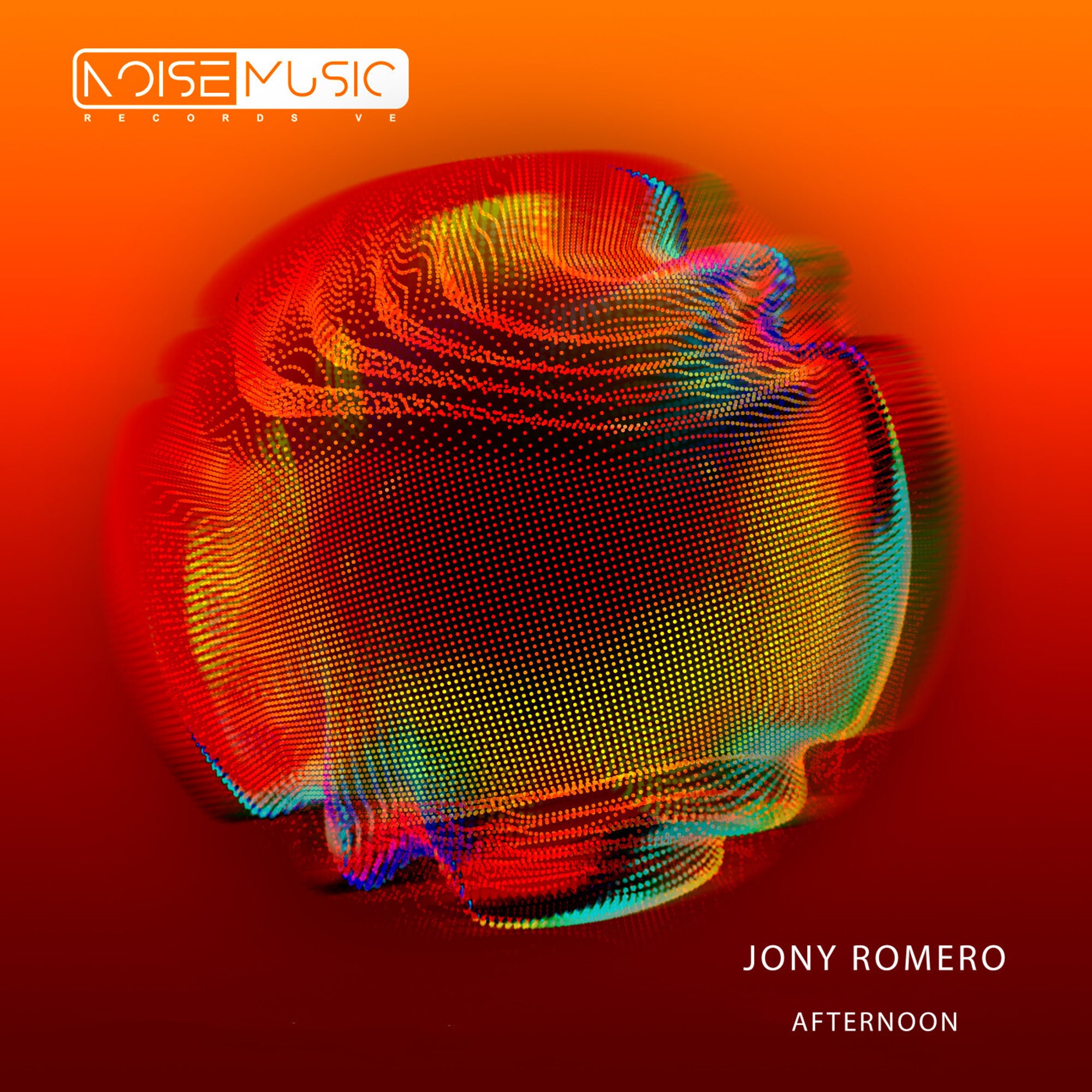 image cover: Jony Romero - Afternoon on Noisemusic Records VE