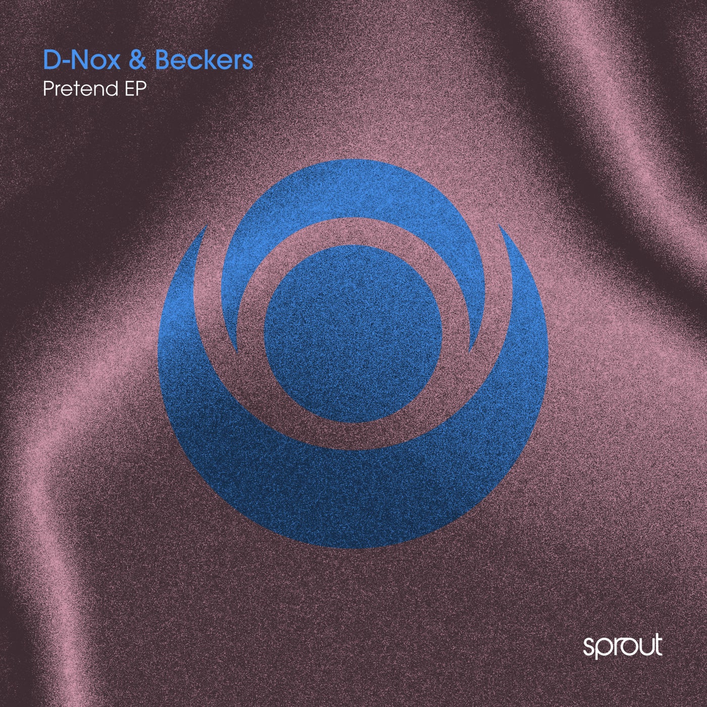 image cover: Beckers, D-Nox - Pretend on Sprout