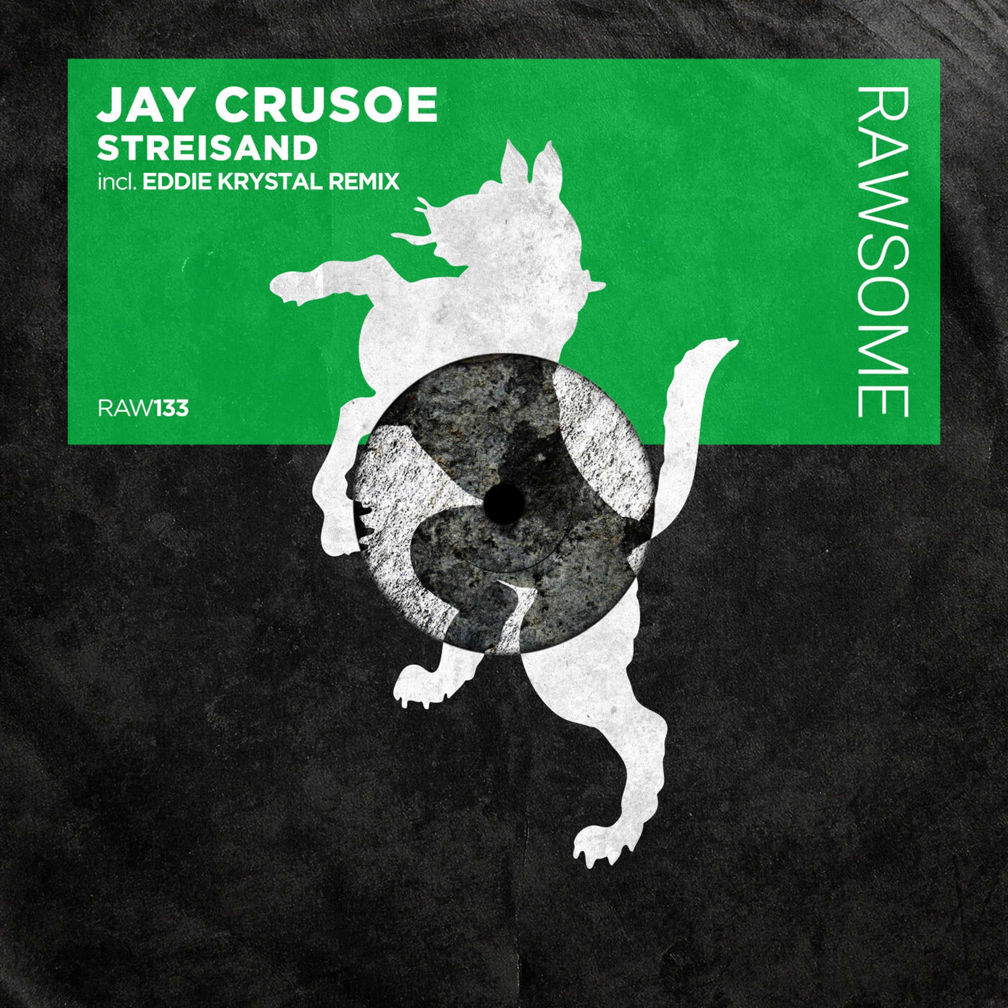 image cover: Jay Crusoe - Streisand on Rawsome Recordings