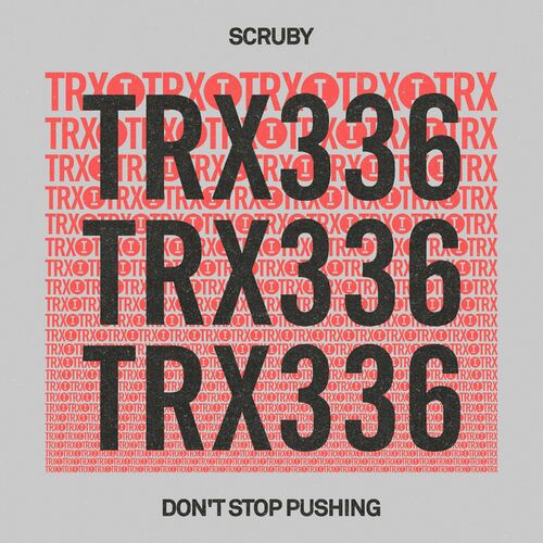 image cover: Scruby - Don't Stop Pushing on Toolroom Trax