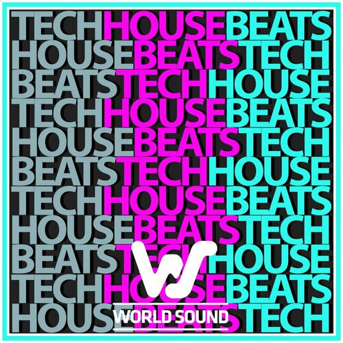 image cover: Various Artists - World Sound Tech House Beats on (World Sound)