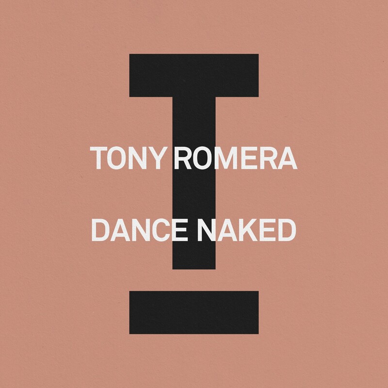 image cover: Tony Romera - Dance Naked on Toolroom