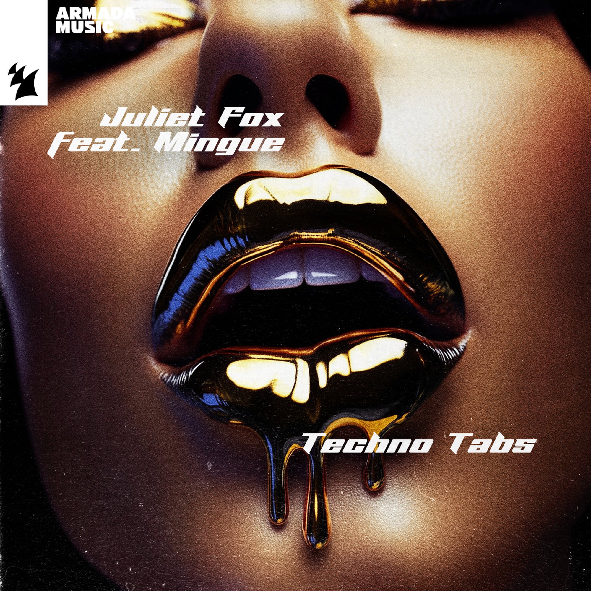 image cover: Juliet Fox; Mingue - Techno Tabs on Armada Music