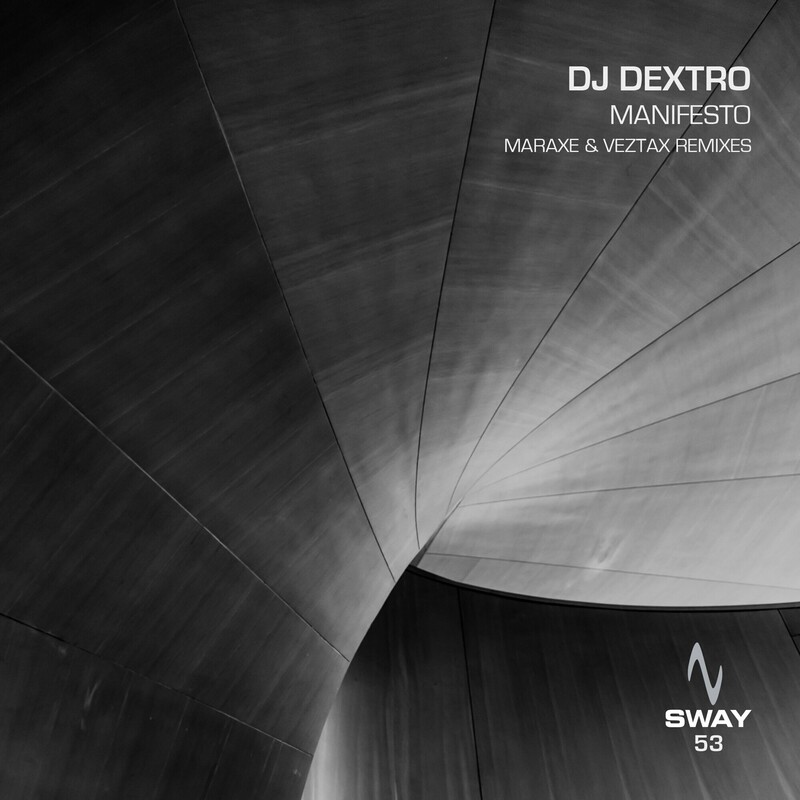 image cover: DJ Dextro - Manifesto on Sway