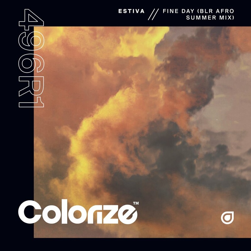 image cover: Estiva - Fine Day (BLR Afro Summer Mix) on Colorize (Enhanced)