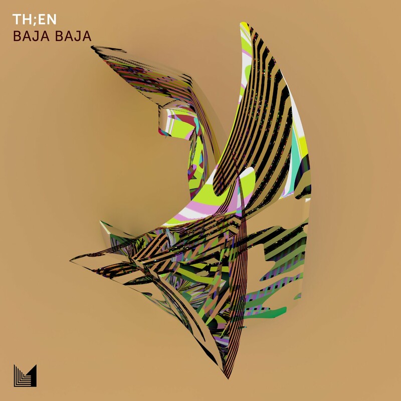 image cover: th;en - Baja Baja on Einmusika Recordings