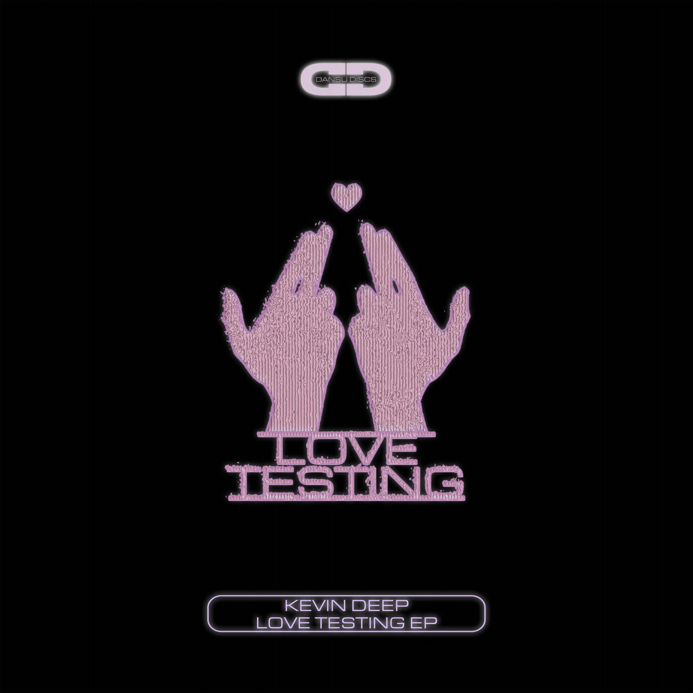 image cover: Kevin Deep - Love Testing EP on Dansu Discs