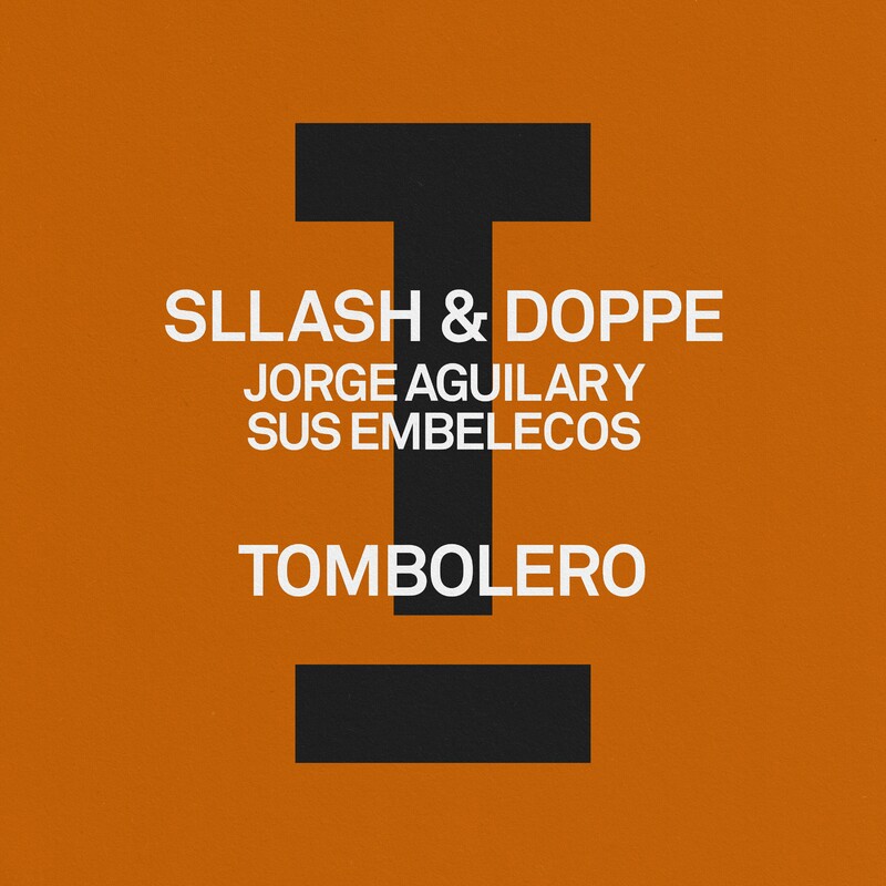 image cover: Sllash & Doppe - Tombolero on Toolroom