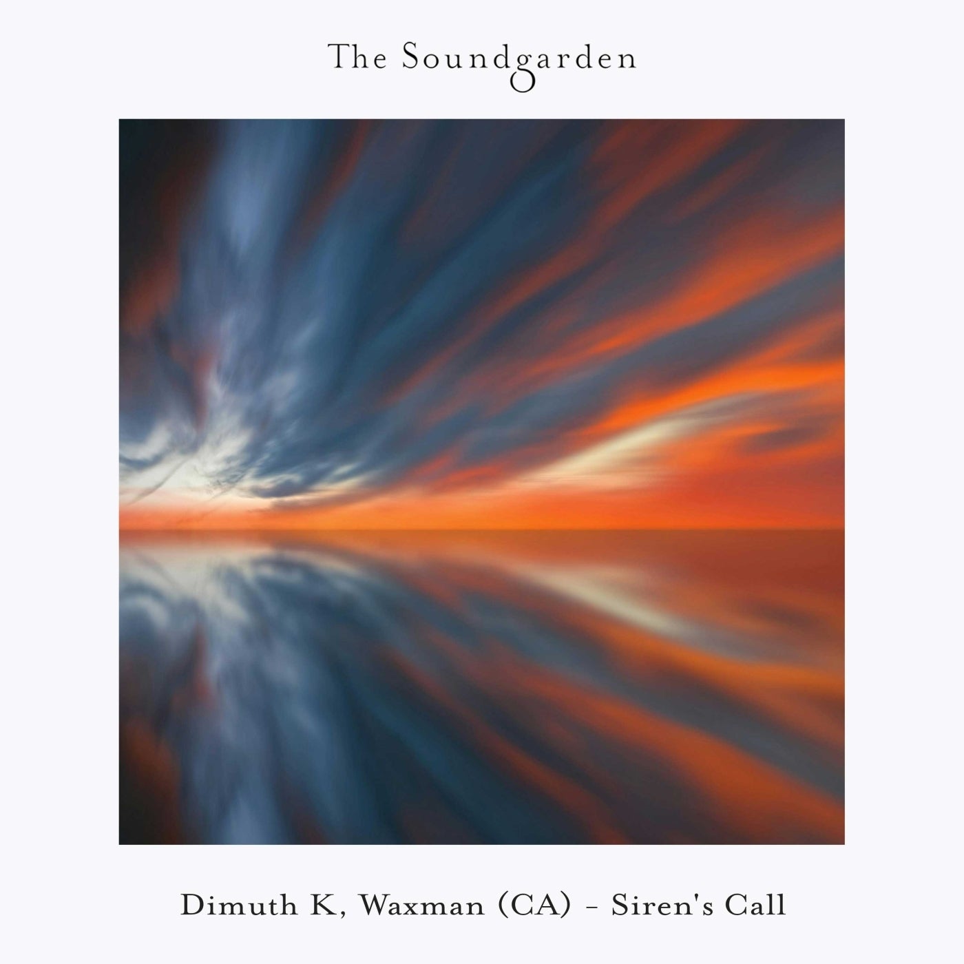 image cover: Dimuth K - Siren's Call on The Soundgarden