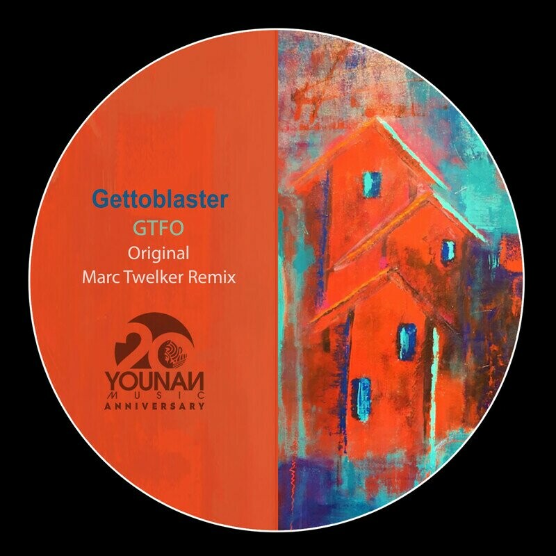 image cover: Gettoblaster - GTFO on (Younan Music)