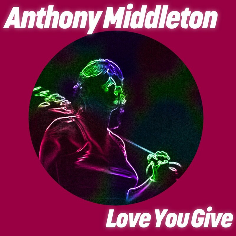 image cover: Anthony Middleton - Love You Give on (Get Physical Music)