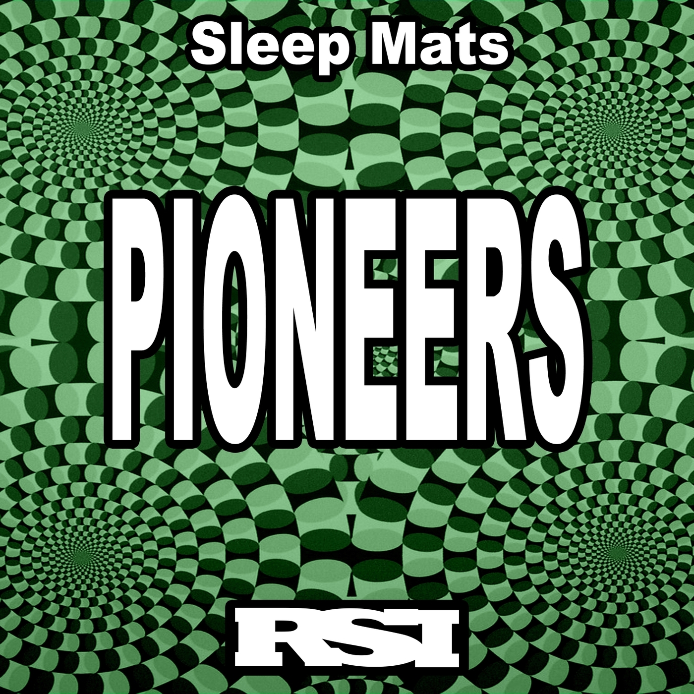 image cover: Sleep Mats - Pioneers on RSI