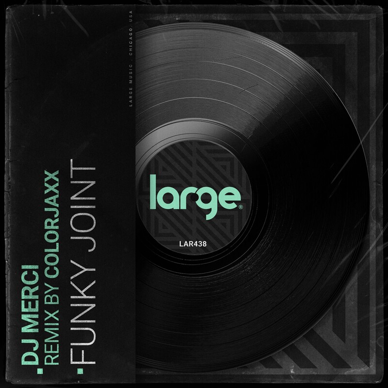 image cover: DJ Merci - Funky Joint on (Large Music)