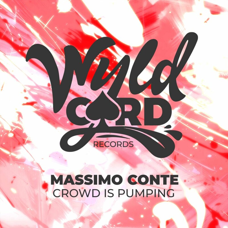 image cover: Massimo Conte - Crowd Is Pumping on (WyldCard)