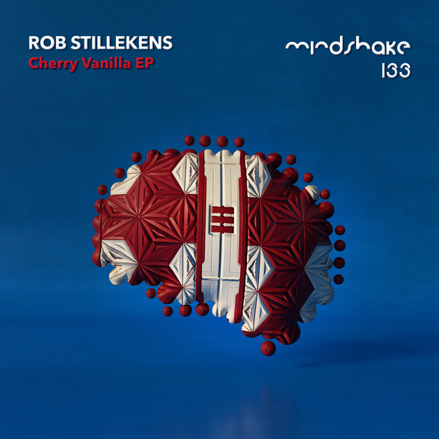 image cover: Rob Stillekens - Cherry Vanilla EP on (Mindshake Records)