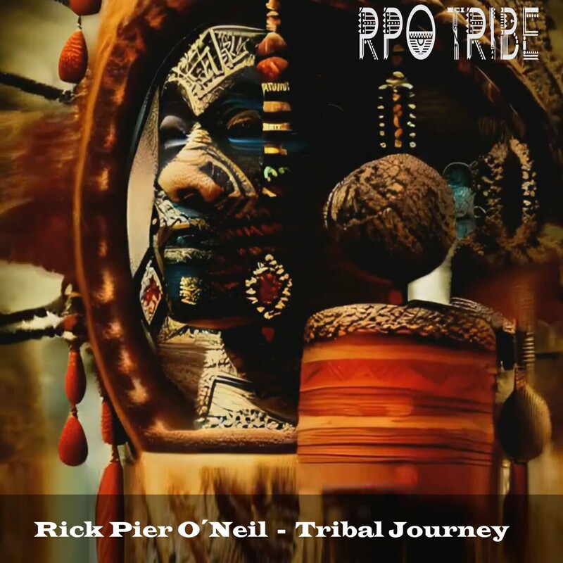 image cover: Rick Pier O'Neil - Tribal Journey on (RPO Tribe)