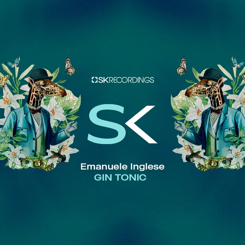 image cover: Emanuele Inglese - Gin Tonic on (SK Recordings)