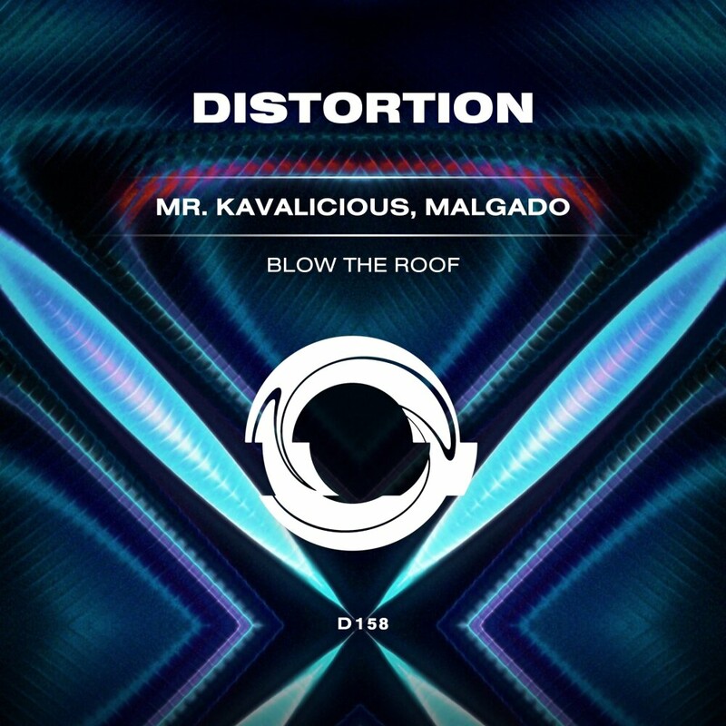 image cover: Mr. Kavalicious - Blow The Roof on (Distortion)