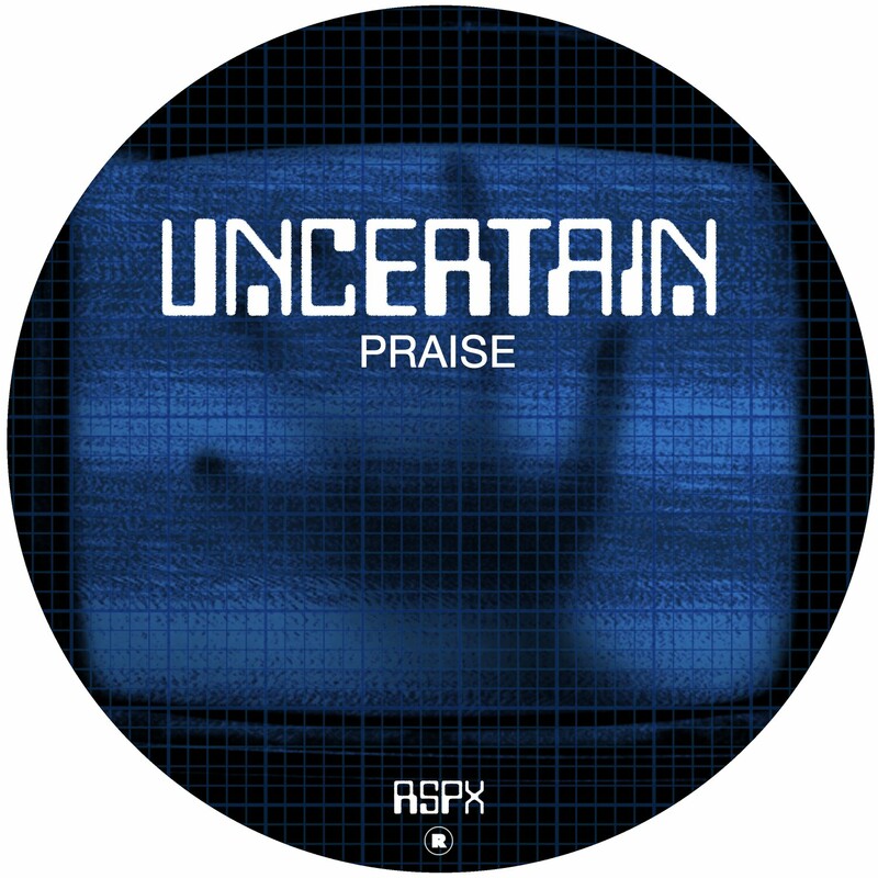 image cover: Uncertain - Praise Pre Release on RSPX