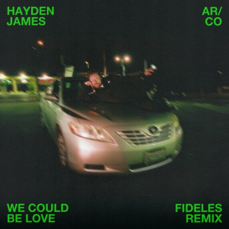 image cover: Hayden James - We Could Be Love (Fideles Remix) on (Future Classic)