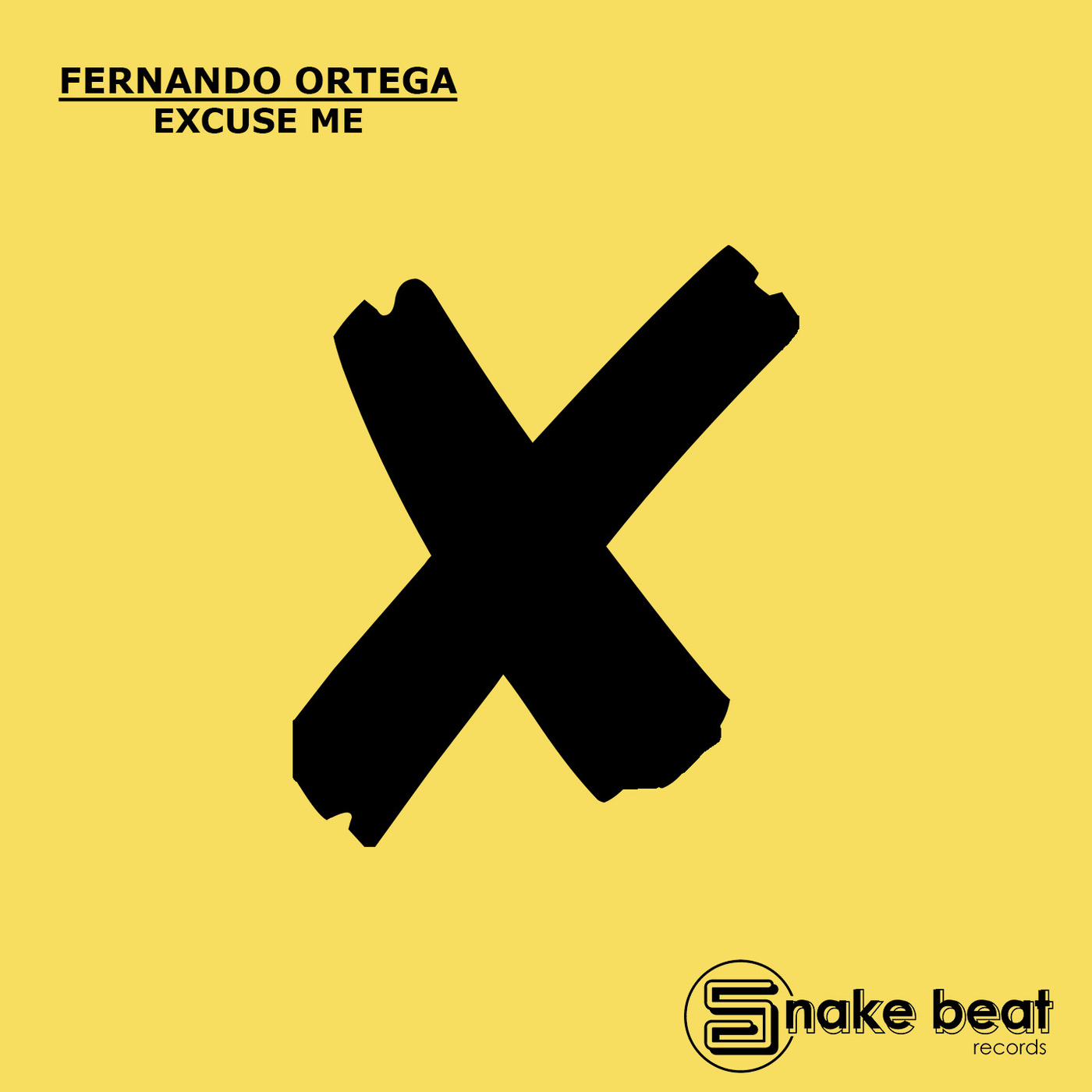 image cover: Fernando Ortega - Excuse Me Ep on Snake Beat