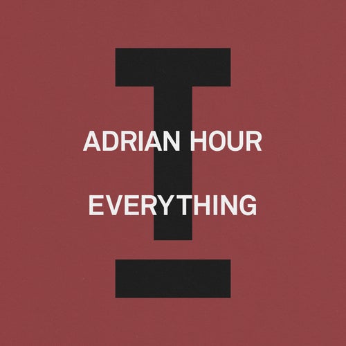 image cover: Adrian Hour - Everything on Toolroom