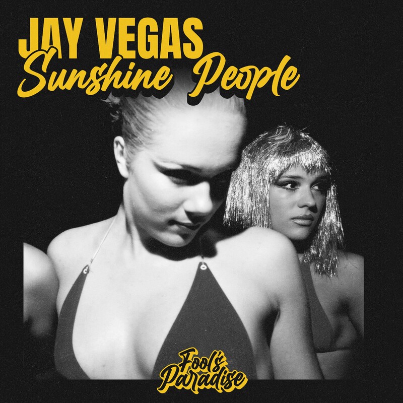 image cover: Jay Vegas - Sunshine People on (Fool's Paradise)