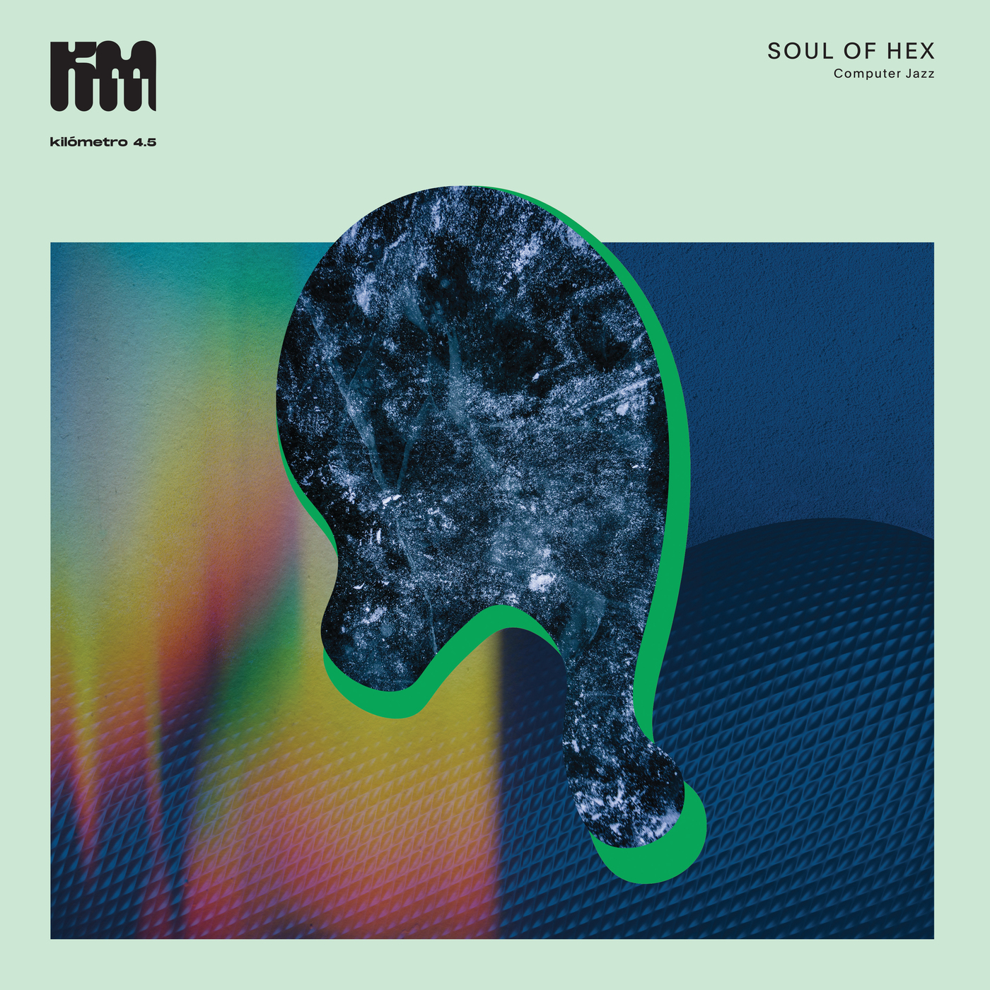 image cover: Soul of Hex - Computer Jazz on km 4.5