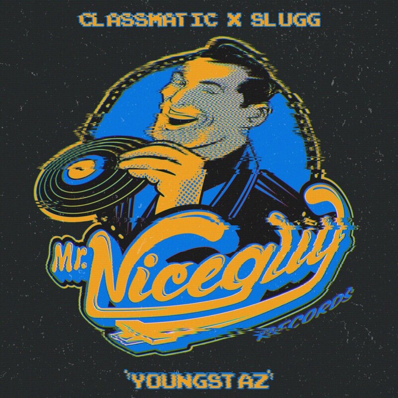 image cover: Classmatic - Youngstaz on (Mr. Nice Guy)