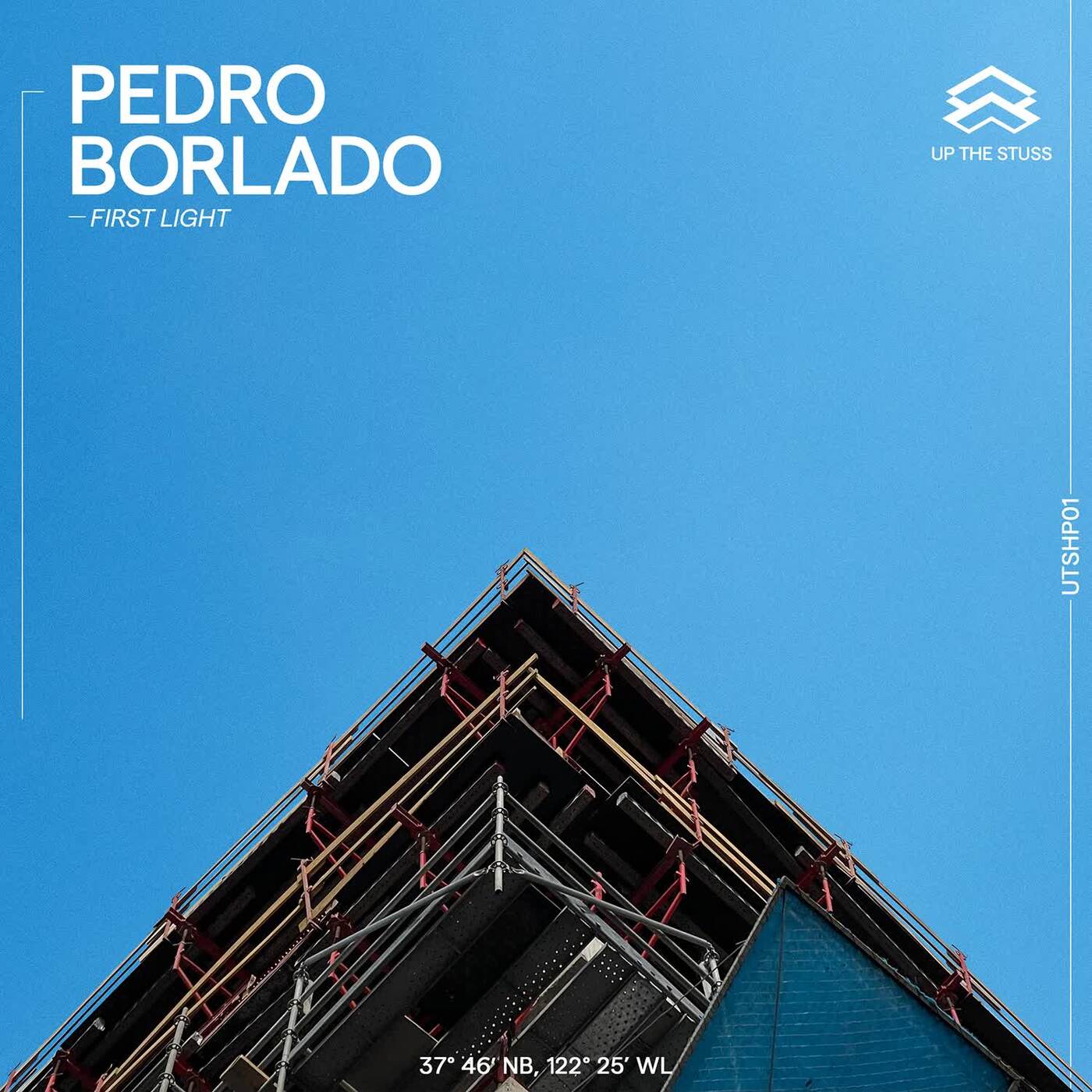 image cover: Pedro Borlado - First Light on Up the Stuss