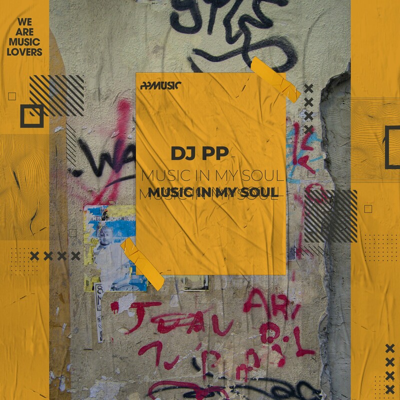 image cover: DJ PP - Music In My Soul on (PPMUSIC)