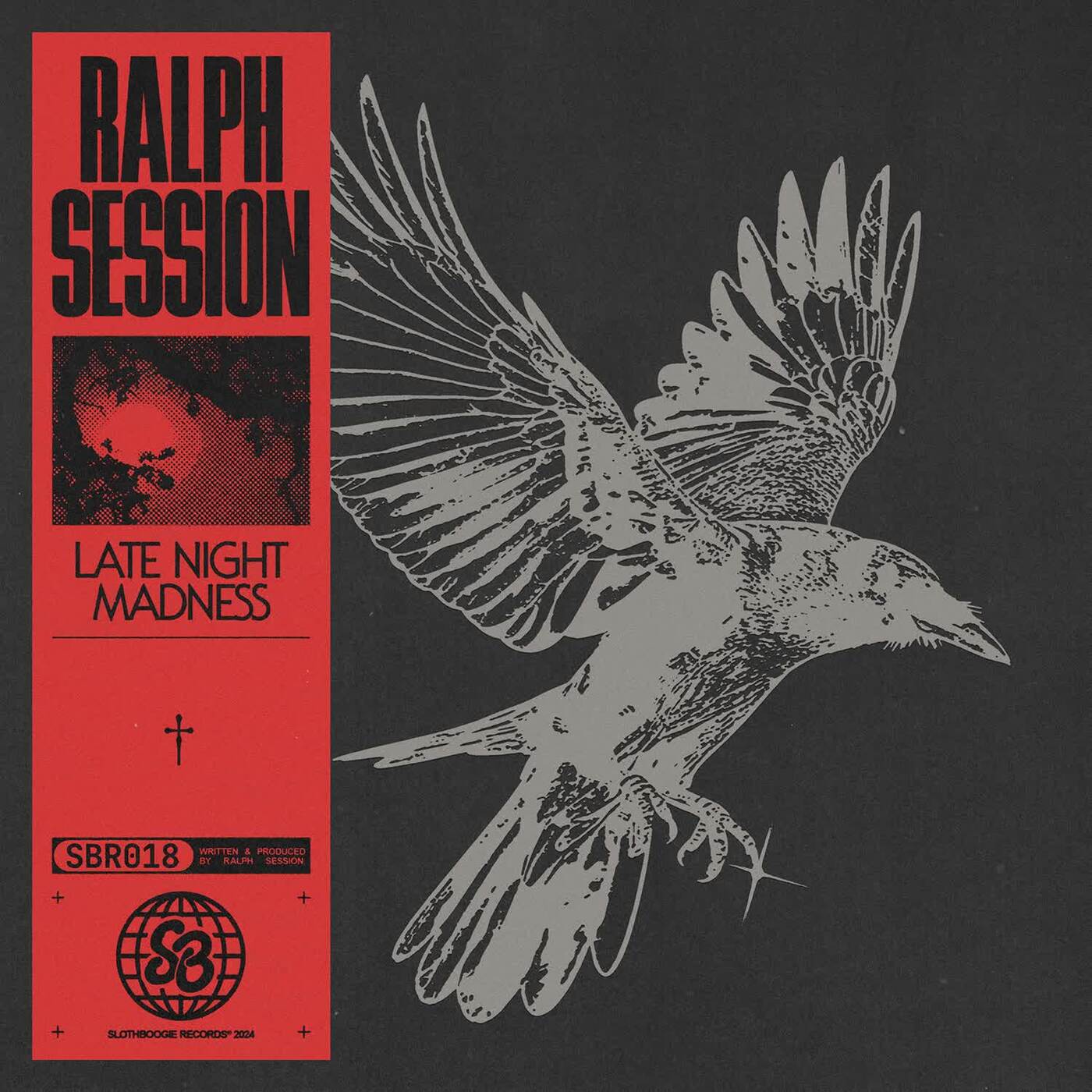 image cover: Ralph Session - Late Night Madness on SlothBoogie