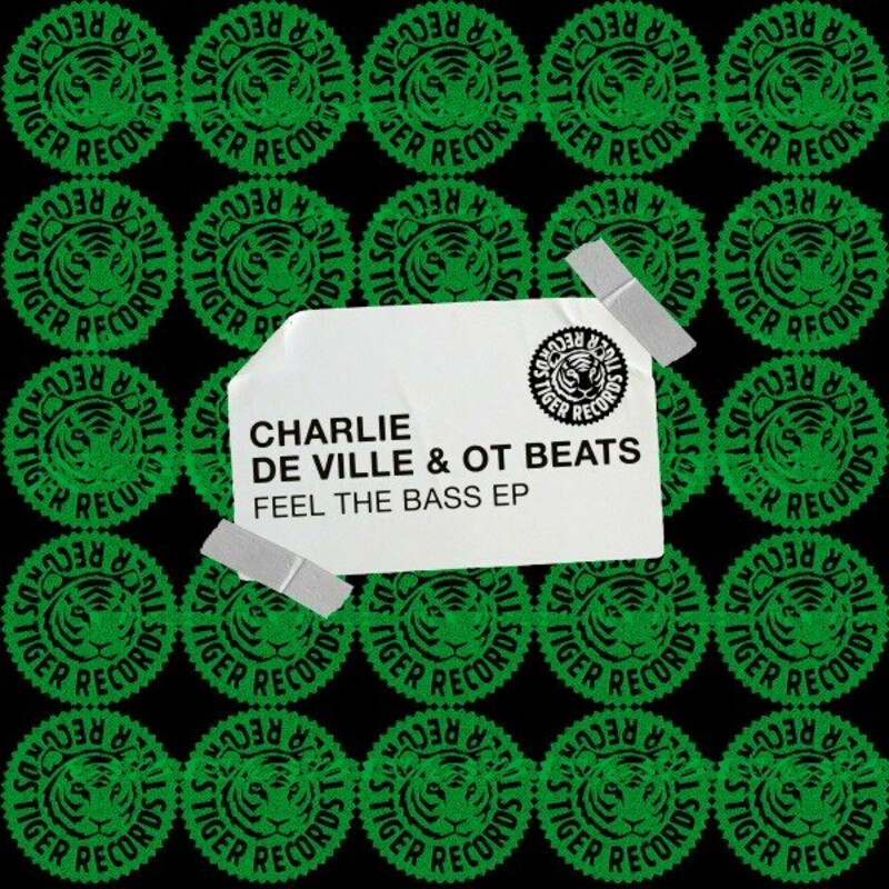 image cover: Charlie de Ville - Feel the Bass EP on (Tiger Records)