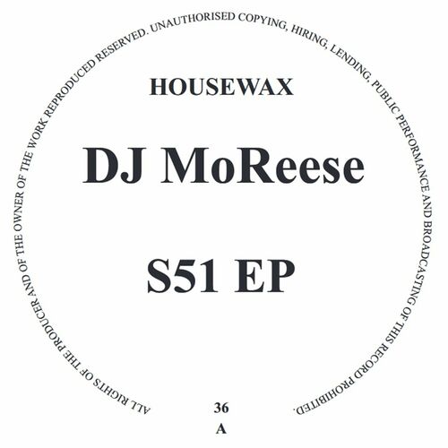 image cover: DJ MoReese - S51 EP on Housewax