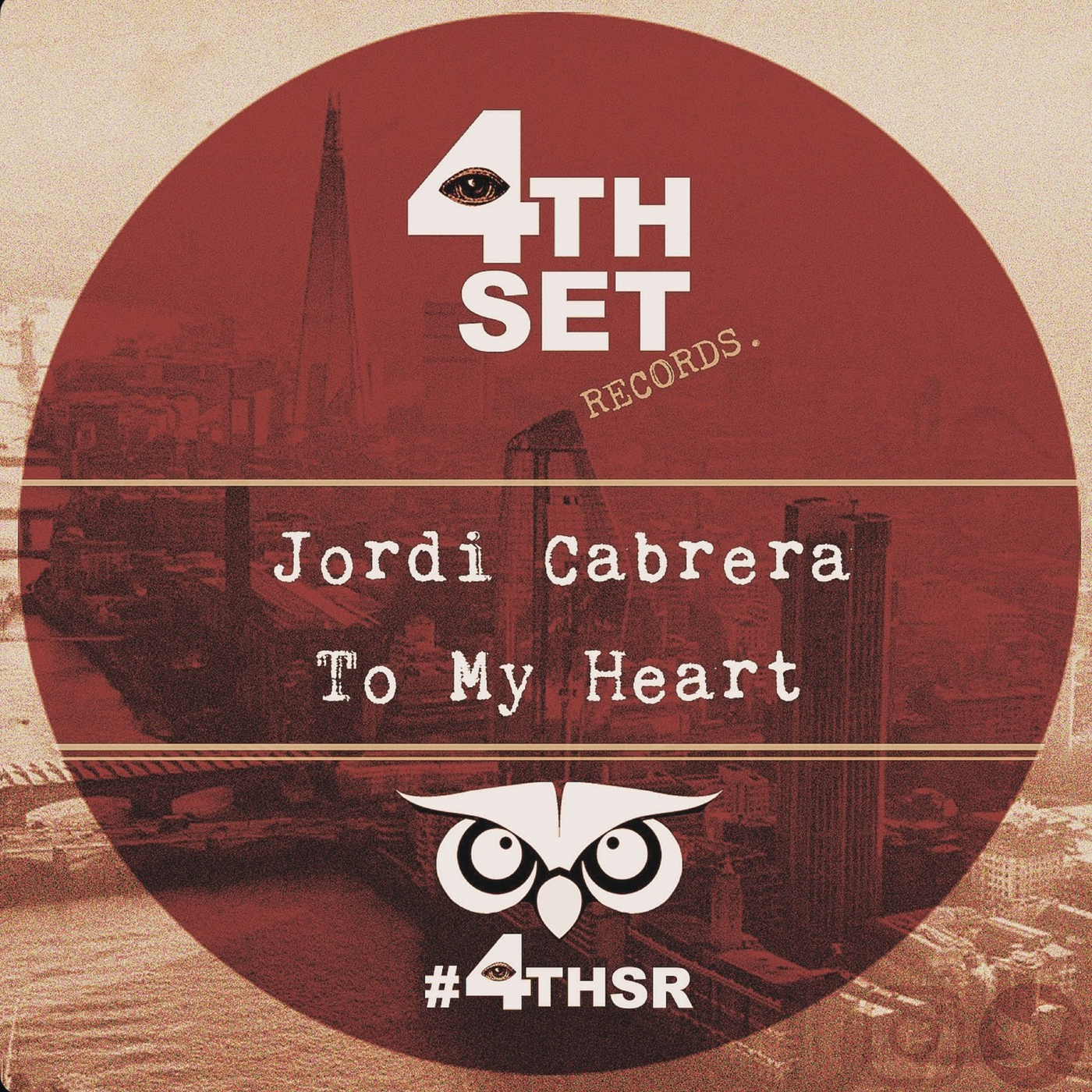 image cover: Jordi Cabrera - To My Heart on 4th Set Records