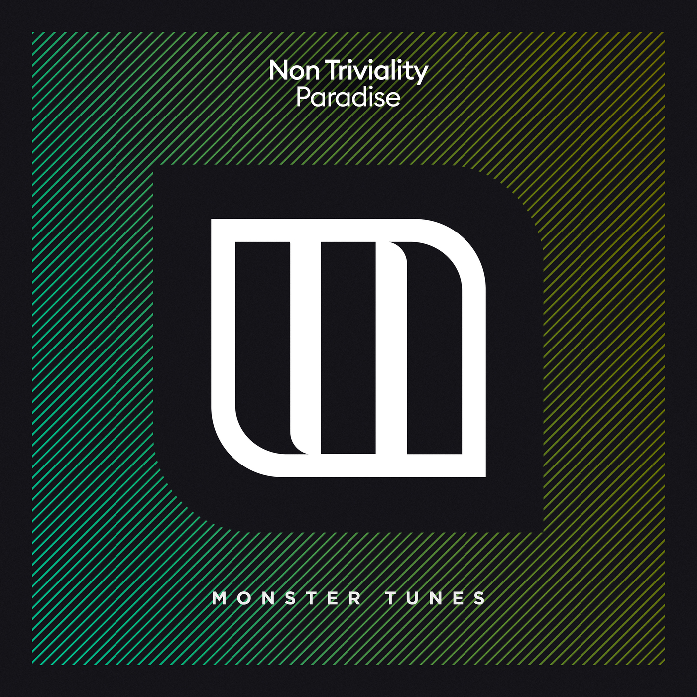 image cover: Non Triviality - Paradise on Monster Tunes