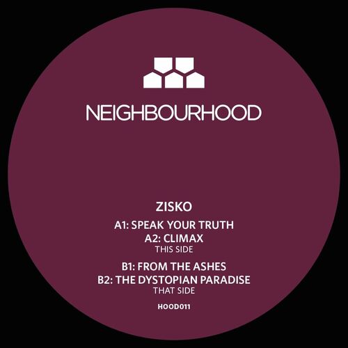 image cover: Zisko - Speak Your Truth EP on Neighbourhood